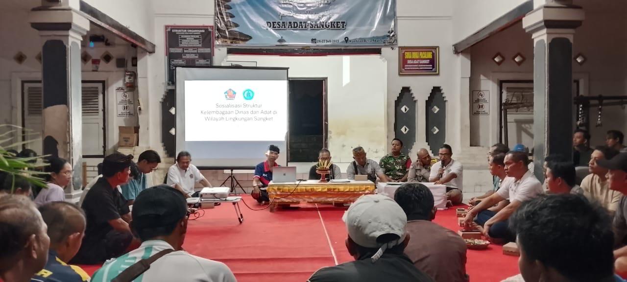 Sosialisasi Struktur Kedinasan dan Adat serta SIPANDU BERADAT kepada Krama Tamiu dan Tamiu di Desa Adat Sangket